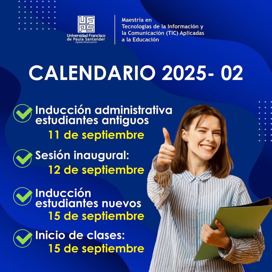 📢 ¡Atención, maestrantes! 🚀🎓El Calendario Académico 2025-2 de la Maestría en TIC Aplicadas a